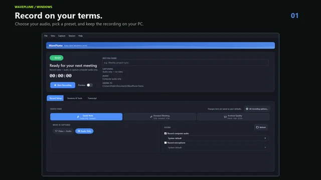 WavePlume recording setup with Quick Note, Standard Meeting, and Archival Quality presets